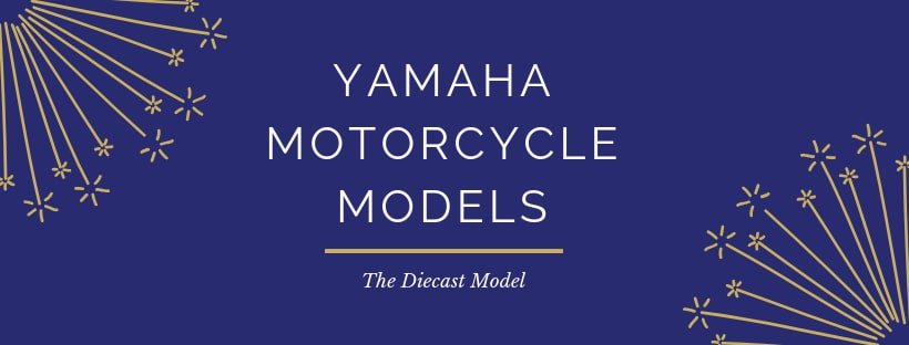 Yamaha Motorcycle Models