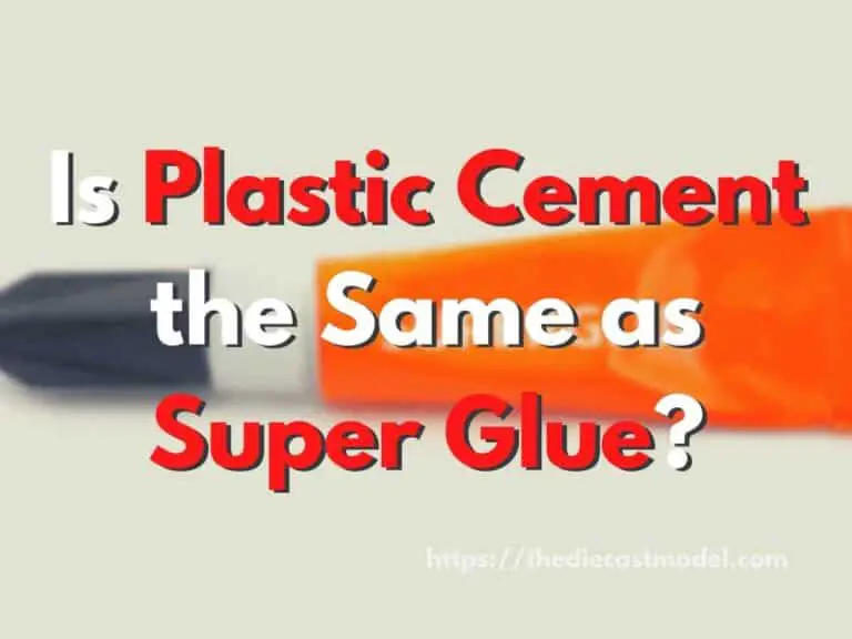 Plastic Cement and Super Glue: Are they the same?