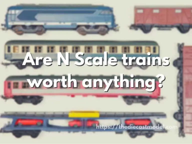 The Value of N Scale Models | A Look into the Factors that Affect N Scale Train Model Price with Examples