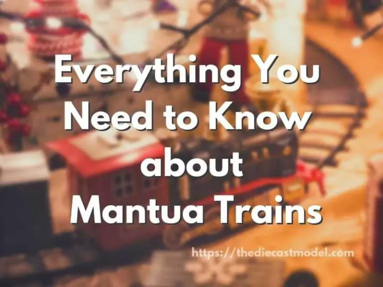 Mantua Trains: Everything You Need to Know | History, Production, Value