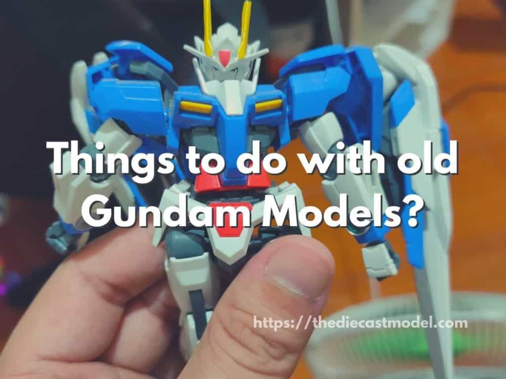Things to do with old Gunpla Models?